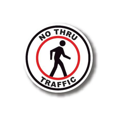 Ergomat 12in CIRCLE SIGNS - No Thru Traffic DSV-SIGN 144 #1825 -UEN